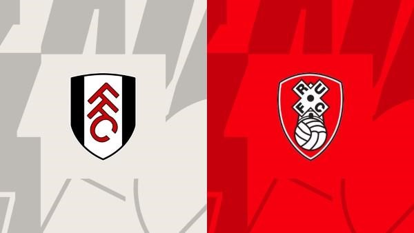 Soi kèo Fulham vs Rotherham lúc 02h30 ngày 6/1 - FA Cup