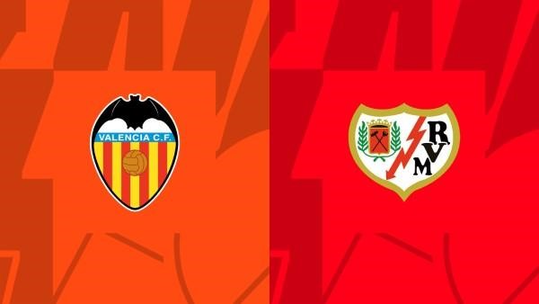 Soi kèo trận Valencia vs Rayo lúc 23h30 ngày 12/5 - La Liga