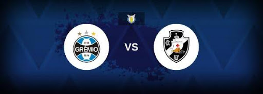 Soi kèo Gremio vs Vasco da Gama 02h00 29/7 - Brazil Serie A