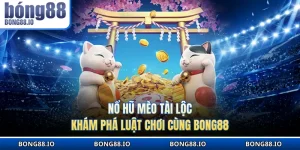 Nổ hũ Mèo tài lộc